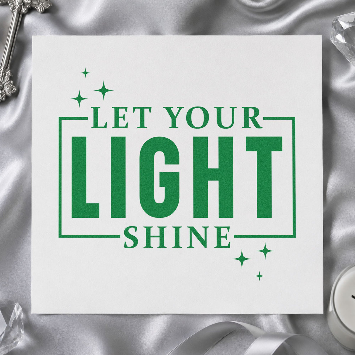 Let Your Light Shine craft stamp imprint in green ink on a handmade project, one idea being candle gift tags.