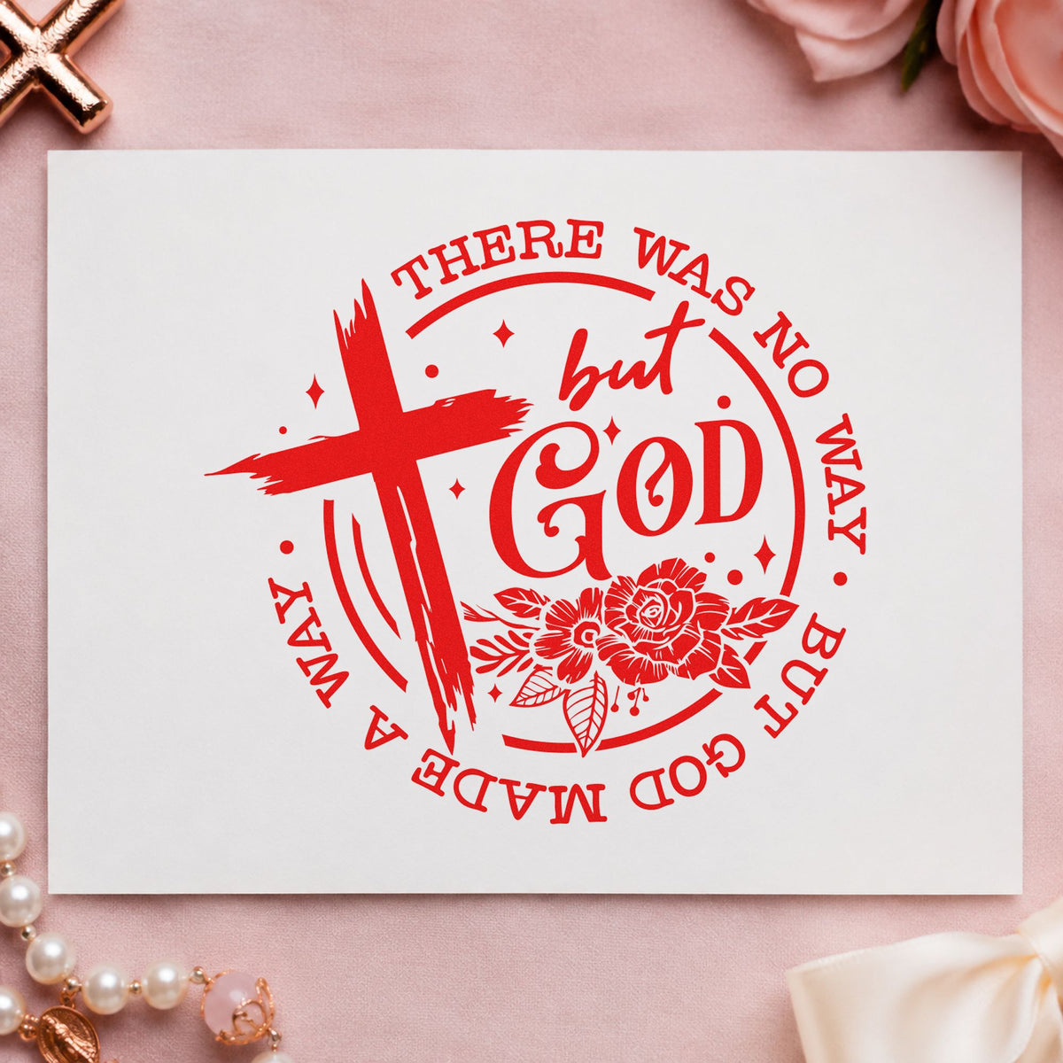 God Made a Way Rose Badge rubber stamp shown in red ink, stamped for projects such as gift bag stamping.