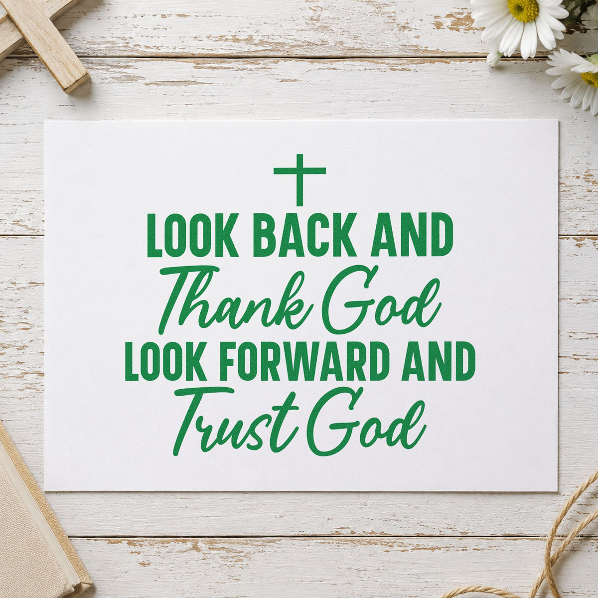 Thank God and Trust God craft stamp imprint in green ink on a handmade project, one idea being founders day programs.