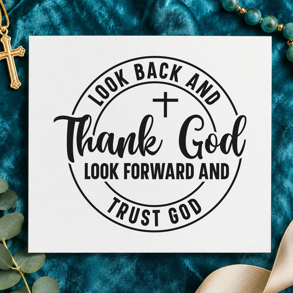 Thank and Trust God Circle rubber stamp printed in black ink, ready for milestone birthday cards and similar paper crafts.