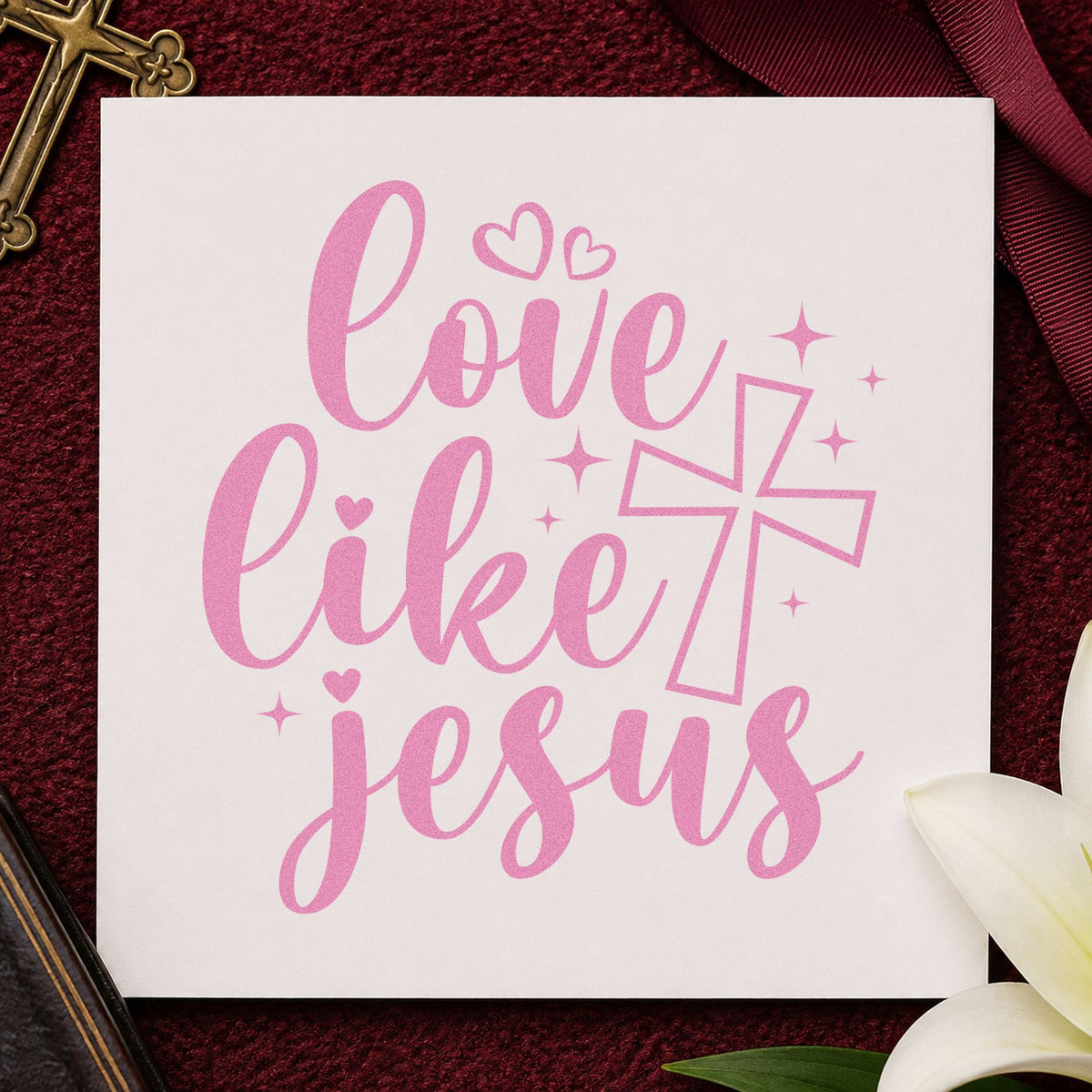 Love Like Jesus craft stamp in purple ink on cardstock, an easy option for volunteer thank-yous.