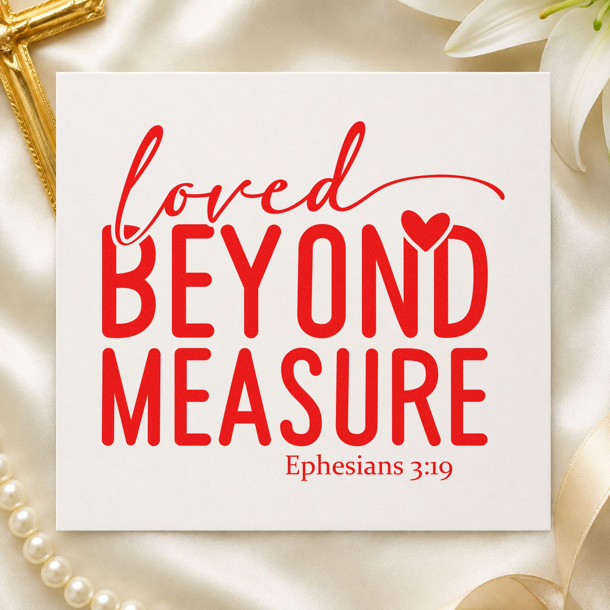 Loved Beyond Measure rubber stamp shown in red ink, stamped for projects such as bookmark crafts.
