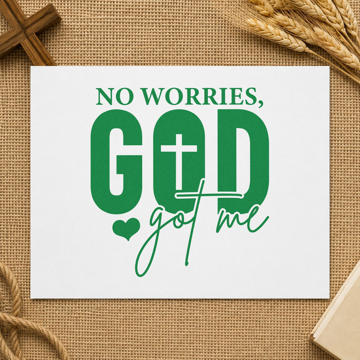 No Worries God Got Me craft stamp imprint in green ink on a handmade project, one idea being test day tags.