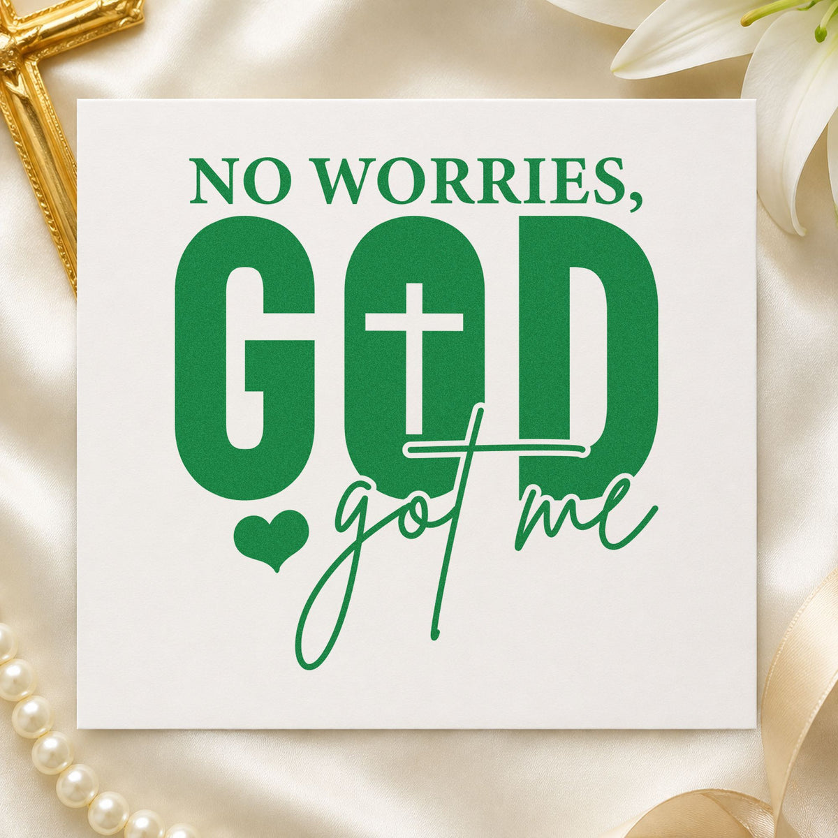 No Worries God Got Me craft stamp imprint in green ink on a handmade project, one idea being mirror clings.