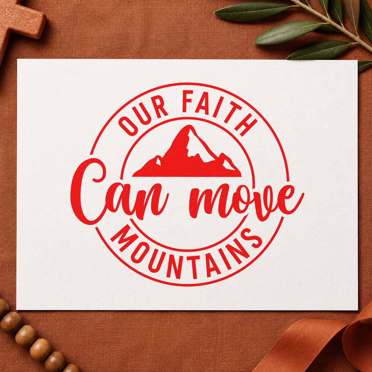 Faith Can Move Mountains rubber stamp shown in red ink, stamped for projects such as retreat handouts.