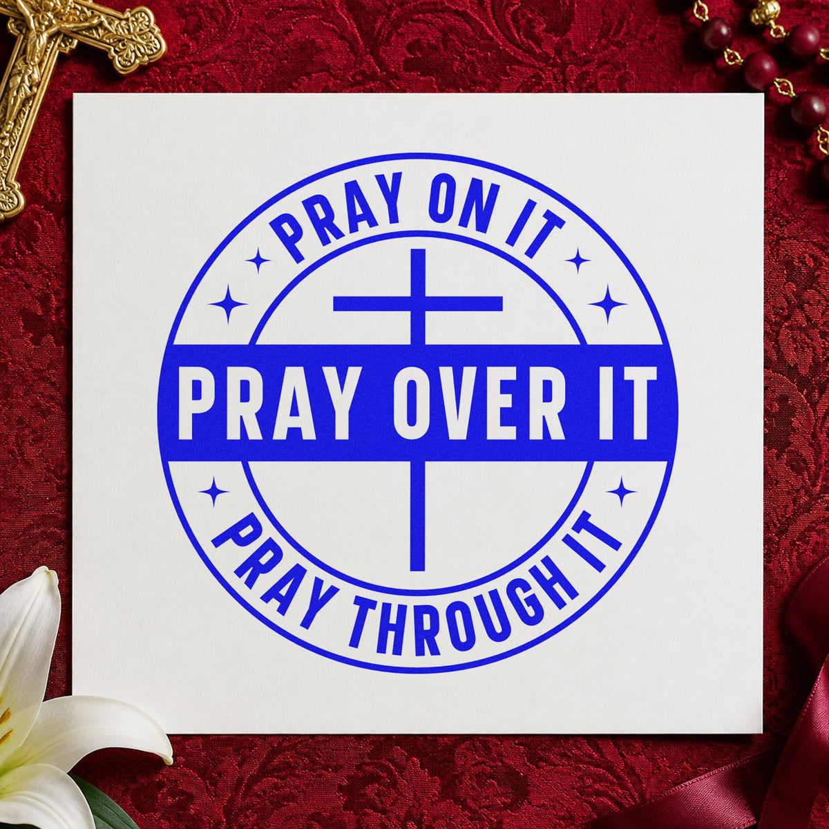 Pray on It Badge craft stamp imprinted in blue ink on paper, a design suited to prayer closet signs.