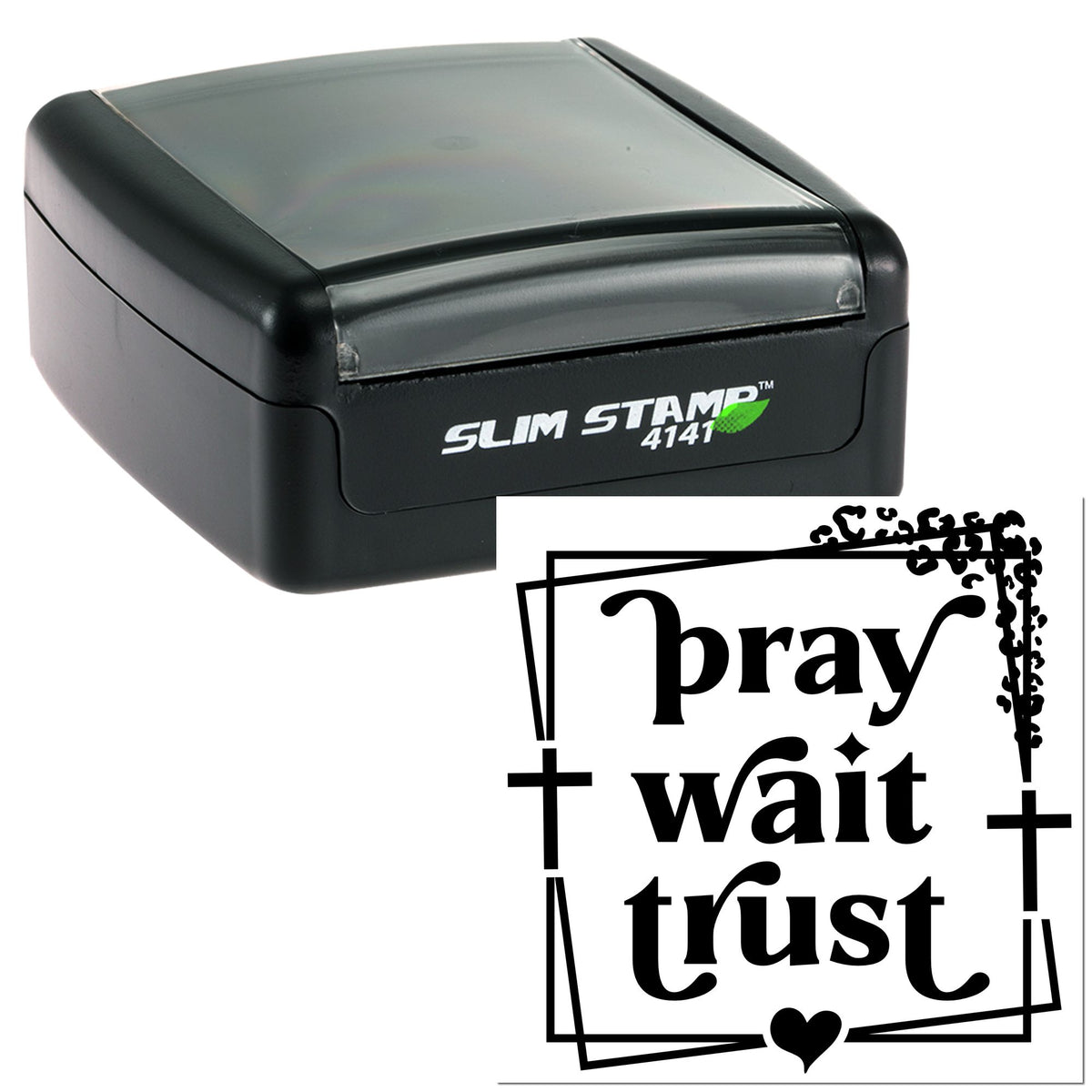 Black slim self-inking stamp and decorative seal reading pray wait trust in black on white with framed border and heart accents