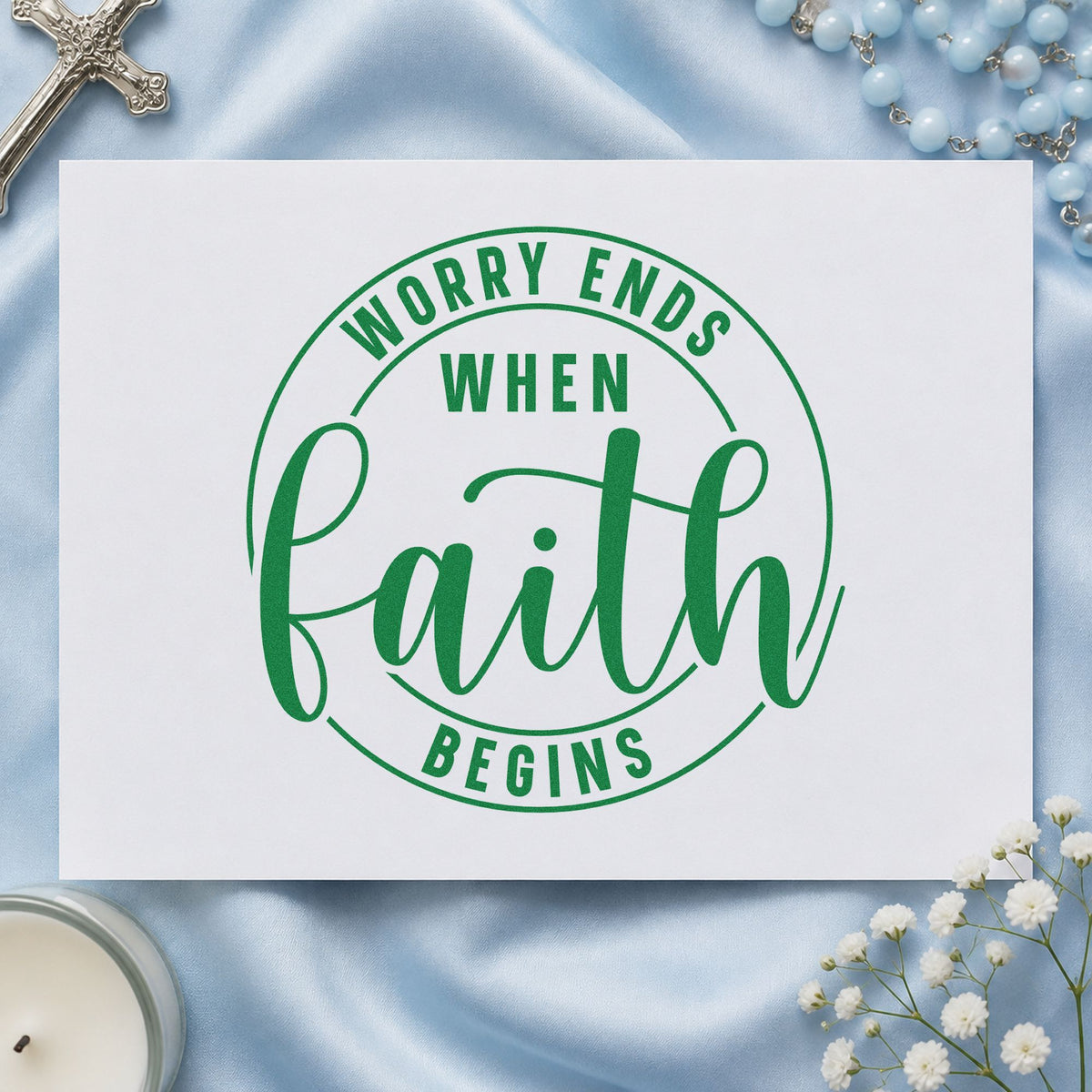 Worry Ends When Faith Begins craft stamp imprint in green ink on a handmade project, one idea being prayer journal covers.