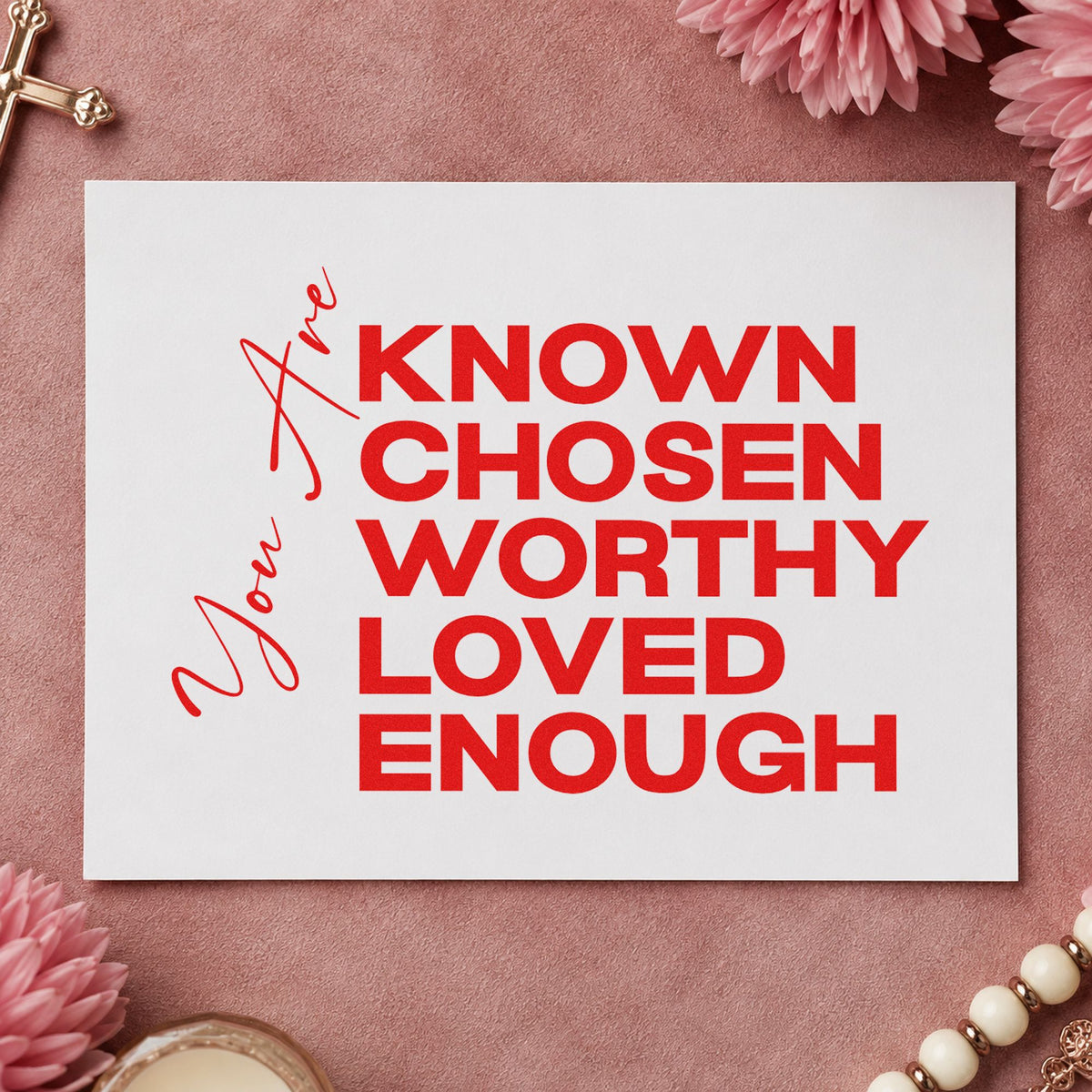 You Are Known and Loved rubber stamp shown in red ink, stamped for projects such as journal cover stamping.