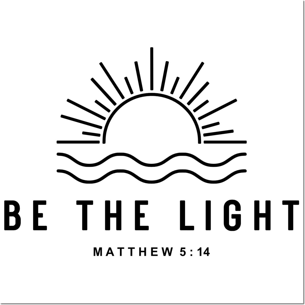Black Christian stamp seal design with sunrise over waves and bold Be the Light text, Matthew 5:14.