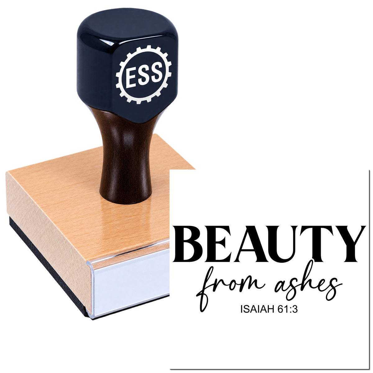 Black ESS stamp and seal on wooden block, showing "Beauty from Ashes" and Isaiah 61:3 in black on white.