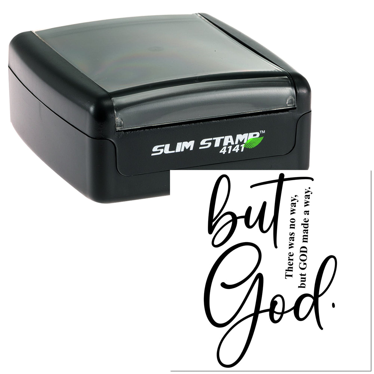 Black slim self-inking stamp and seal with bold But God script imprint on white background