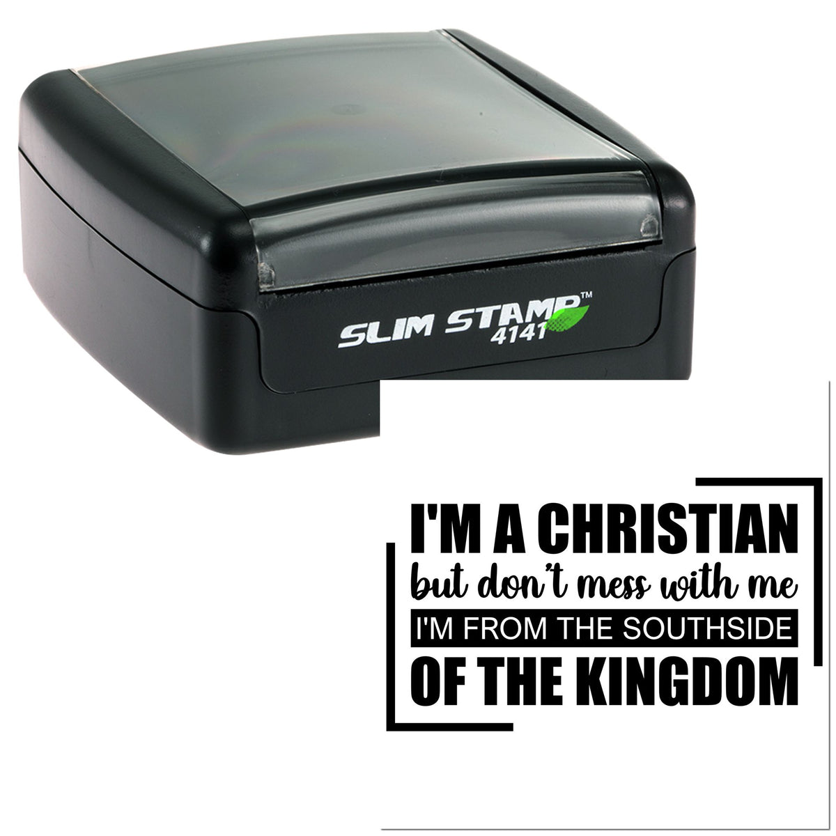 Black self-inking Slim Stamp 4141 seal with clear lid, displaying a bold black Christian message imprint.