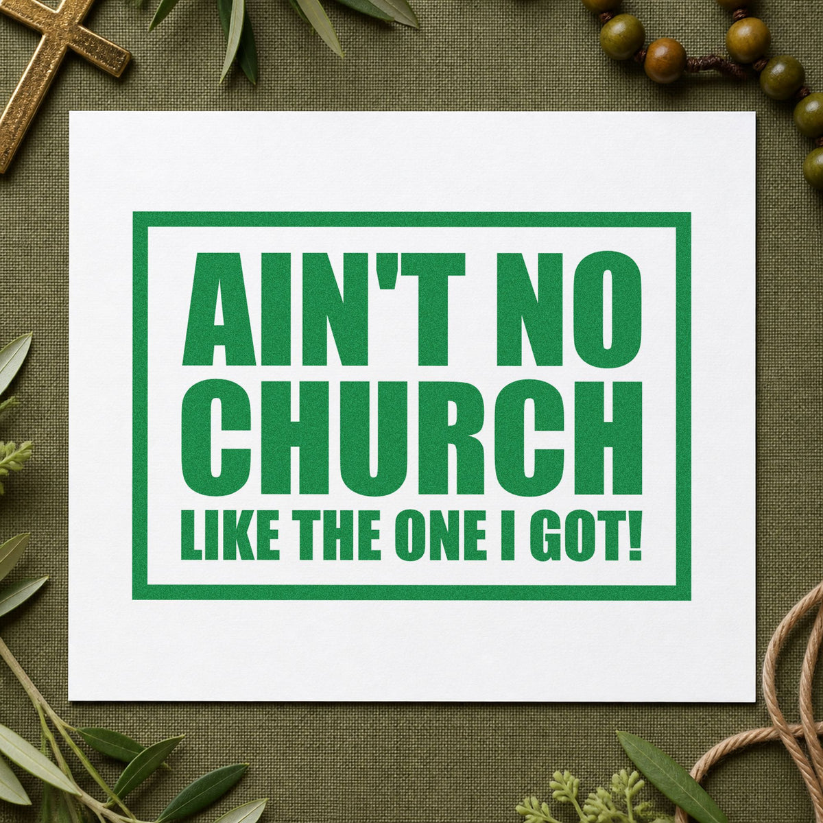 Ain't No Church Block craft stamp imprint in green ink on a handmade project, one idea being fellowship hall decor.
