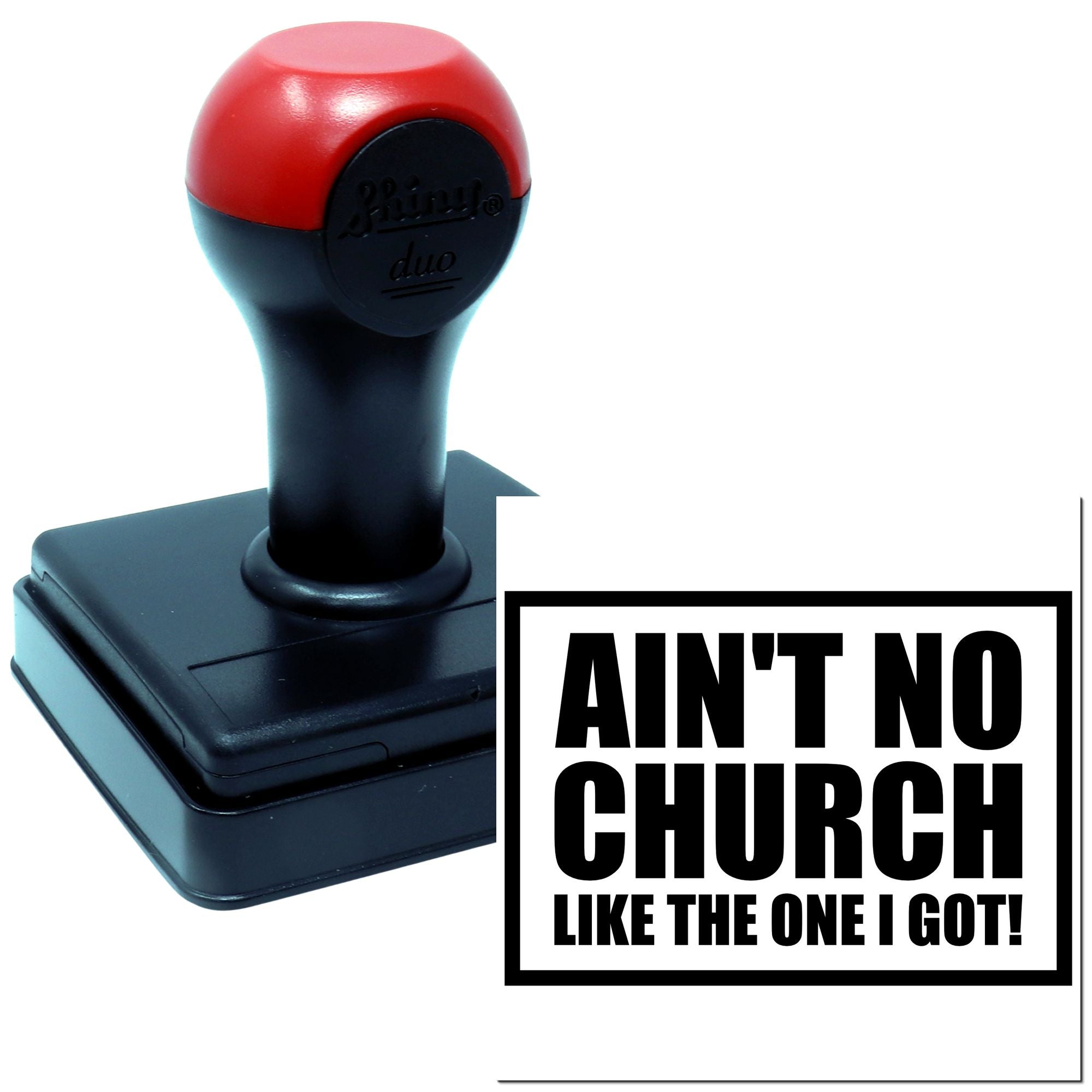 Duo Ain't No Church Sign Statement Hand Stamp