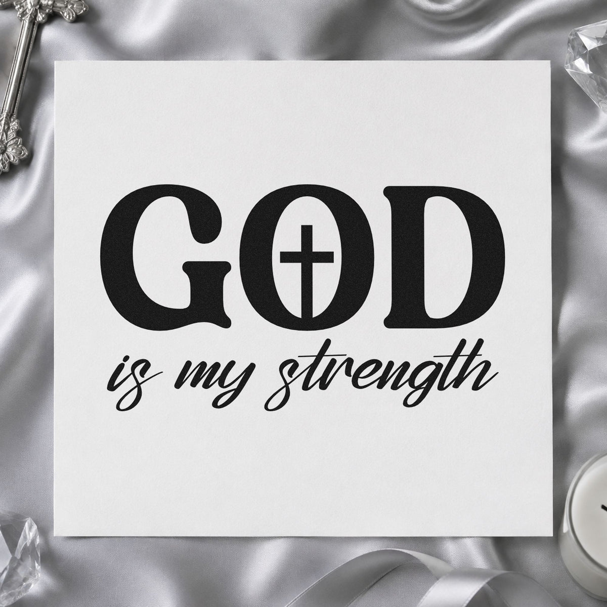 God Is My Strength rubber stamp printed in black ink, ready for strength cards and similar paper crafts.