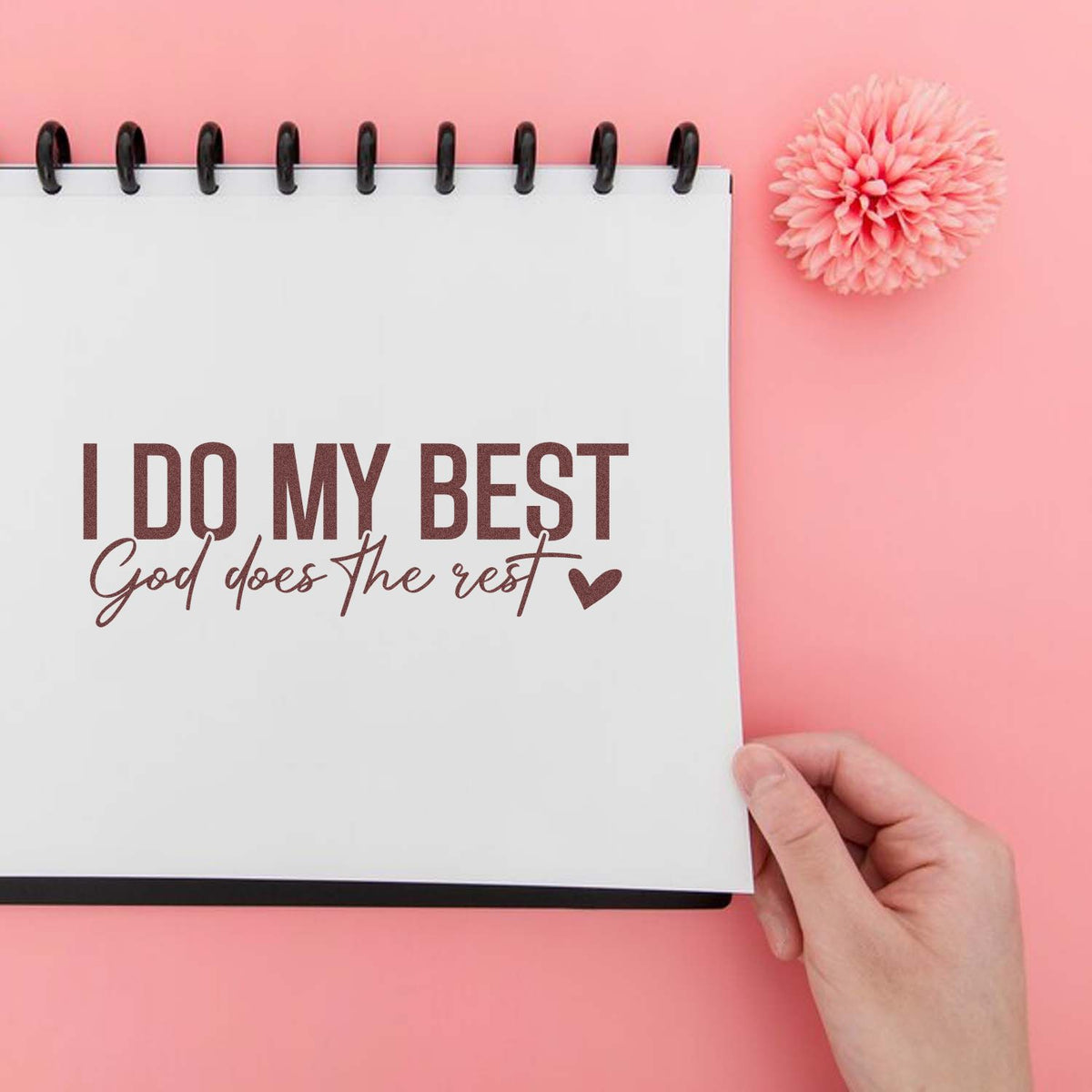 Pink stamp and seal sample notebook page with maroon I DO MY BEST God does the rest text, heart, and pink flower.