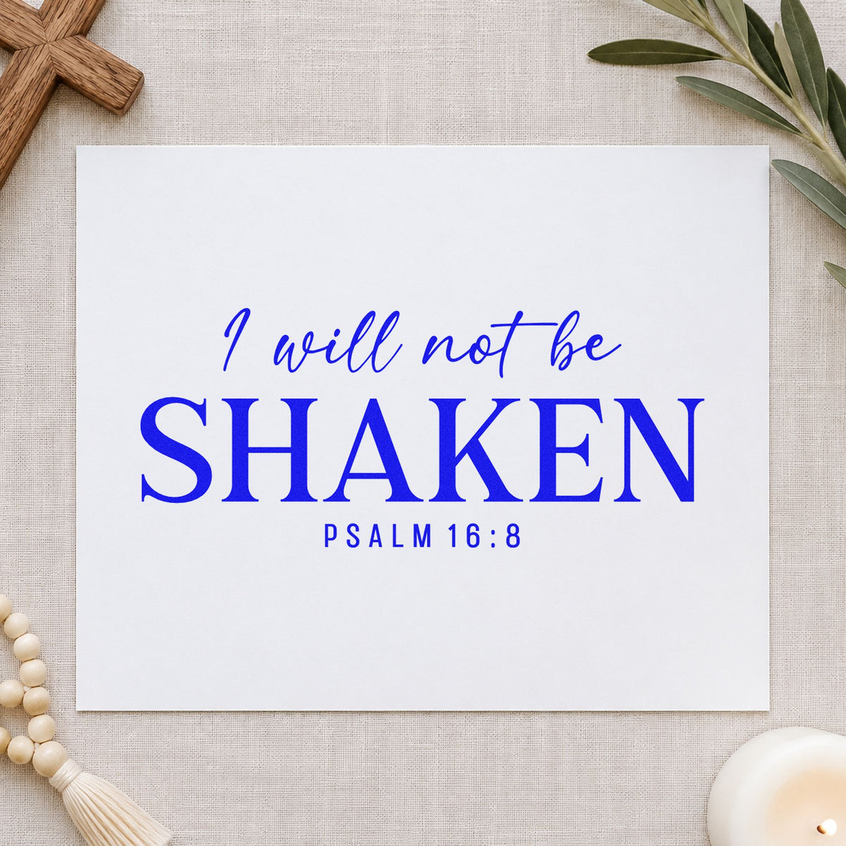 I Will Not Be Shaken craft stamp imprinted in blue ink on paper, a design suited to first responder gifts.