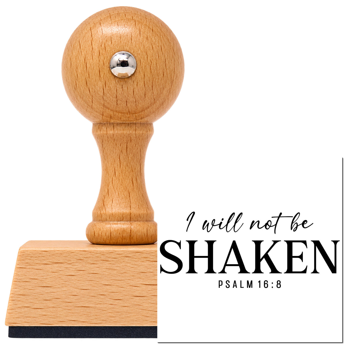 Vintage Pro beech wood stamp with a round knob handle, shown with its black I Will Not Be Shaken imprint on white.
