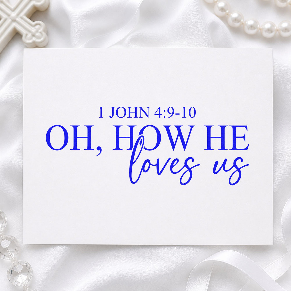 Oh How He Loves Us craft stamp in blue ink on cardstock, an easy option for canvas totes.