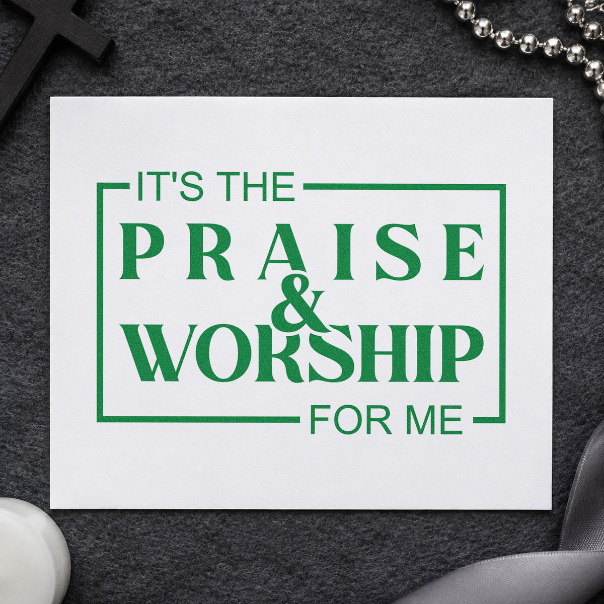 Praise and Worship craft stamp imprint in green ink on a handmade project, one idea being youth group tees.
