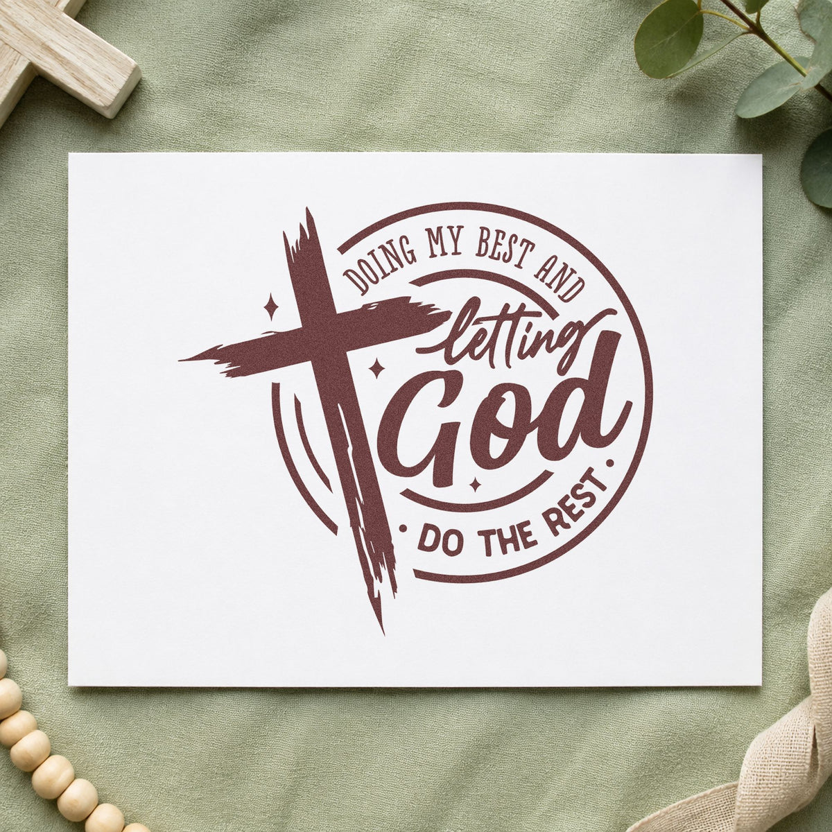 Doing My Best Letting God rubber stamp printed in brown ink, ready for hectic season pages and similar paper crafts.