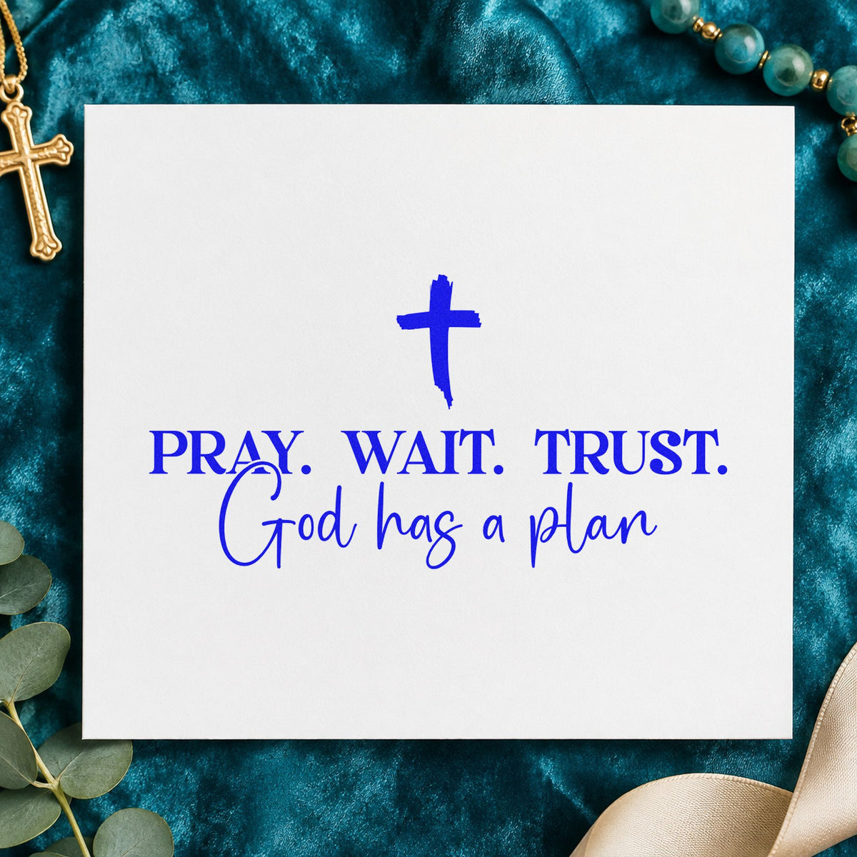 Pray Wait Trust God's Plan craft stamp in blue ink on cardstock, an easy option for canvas totes.