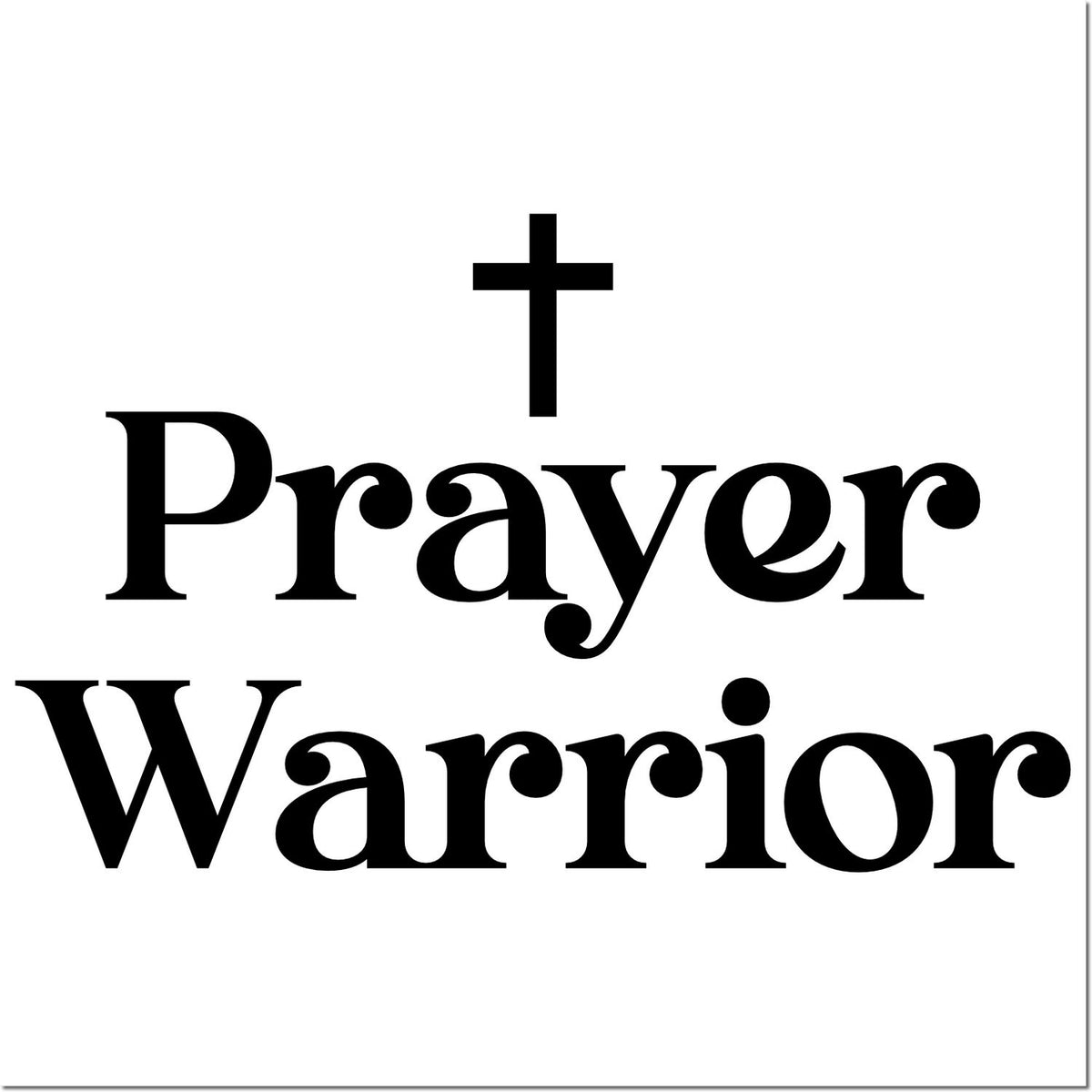 Black Prayer Warrior stamp seal with cross, bold black text on a white background.
