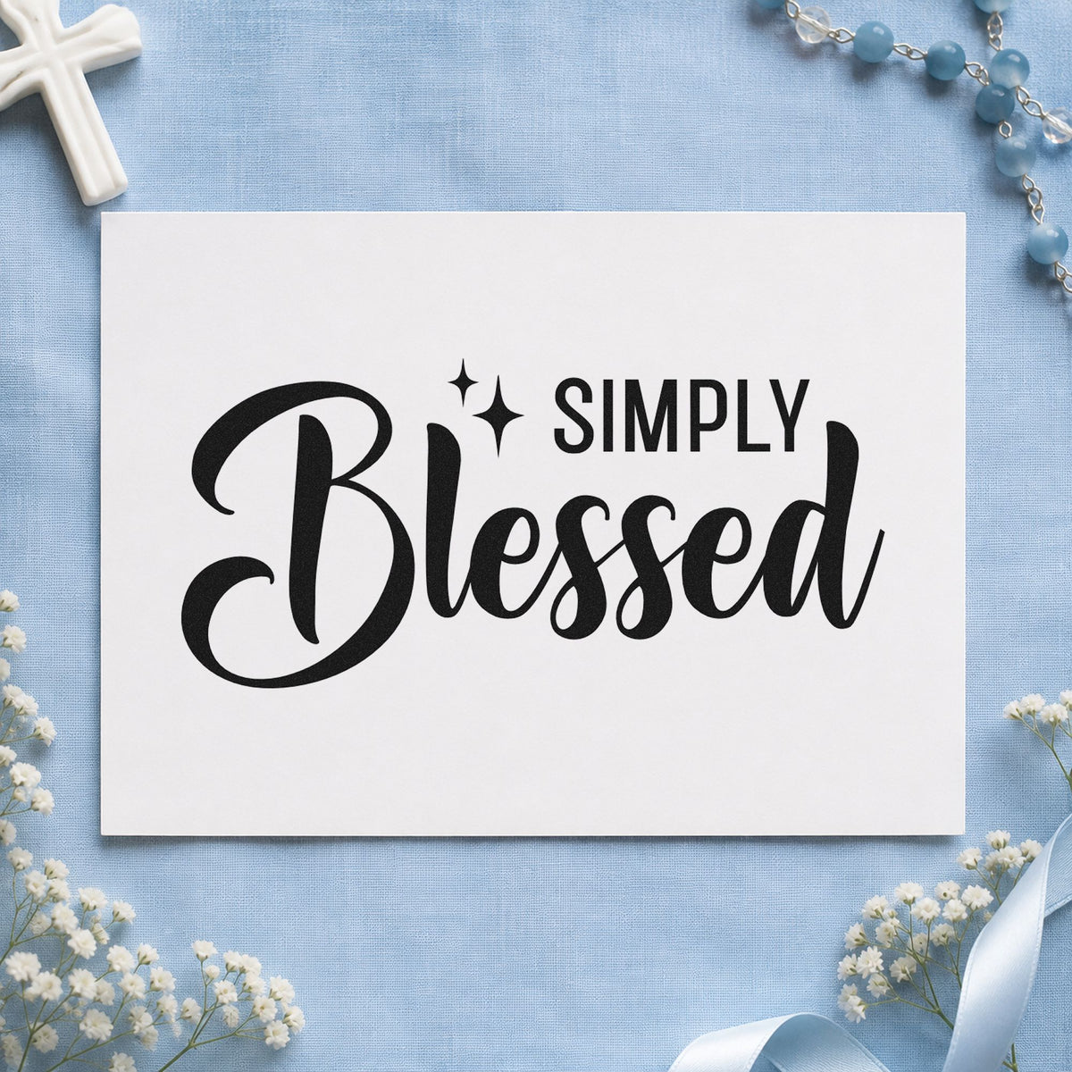 Simply Blessed rubber stamp printed in black ink, ready for blessed cards and similar paper crafts.