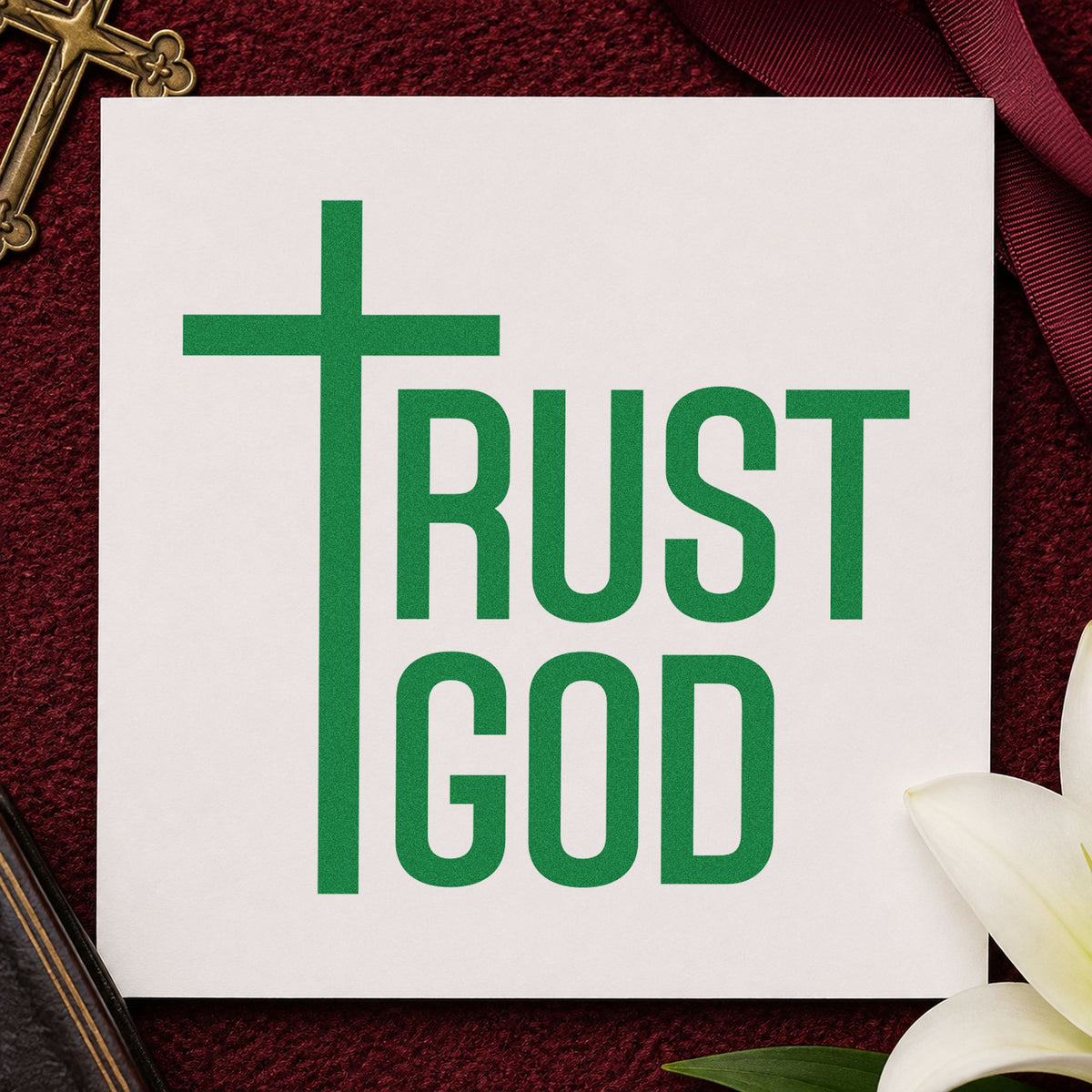 Trust God Cross craft stamp imprint in green ink on a handmade project, one idea being framed office art.