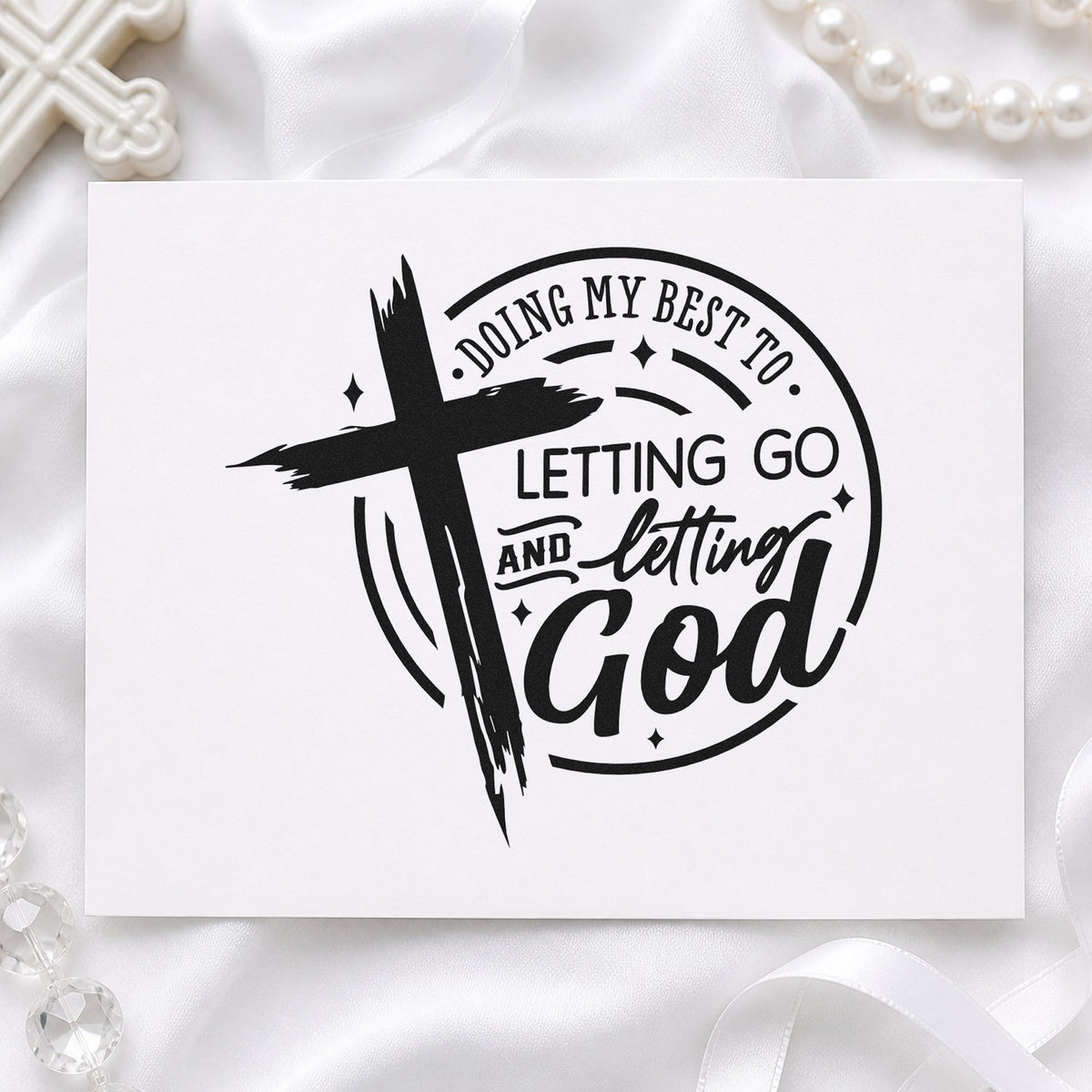 Letting Go and Letting God rubber stamp printed in black ink, ready for let go cards and similar paper crafts.
