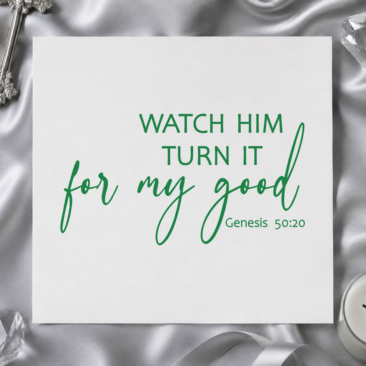 Watch Him Turn It for Good craft stamp imprint in green ink on a handmade project, one idea being rehab milestone gifts.
