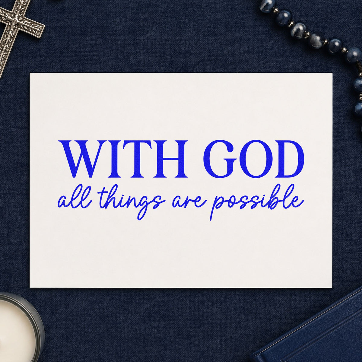 With God All Things Are Possible craft stamp in blue ink on cardstock, an easy option for canvas totes.