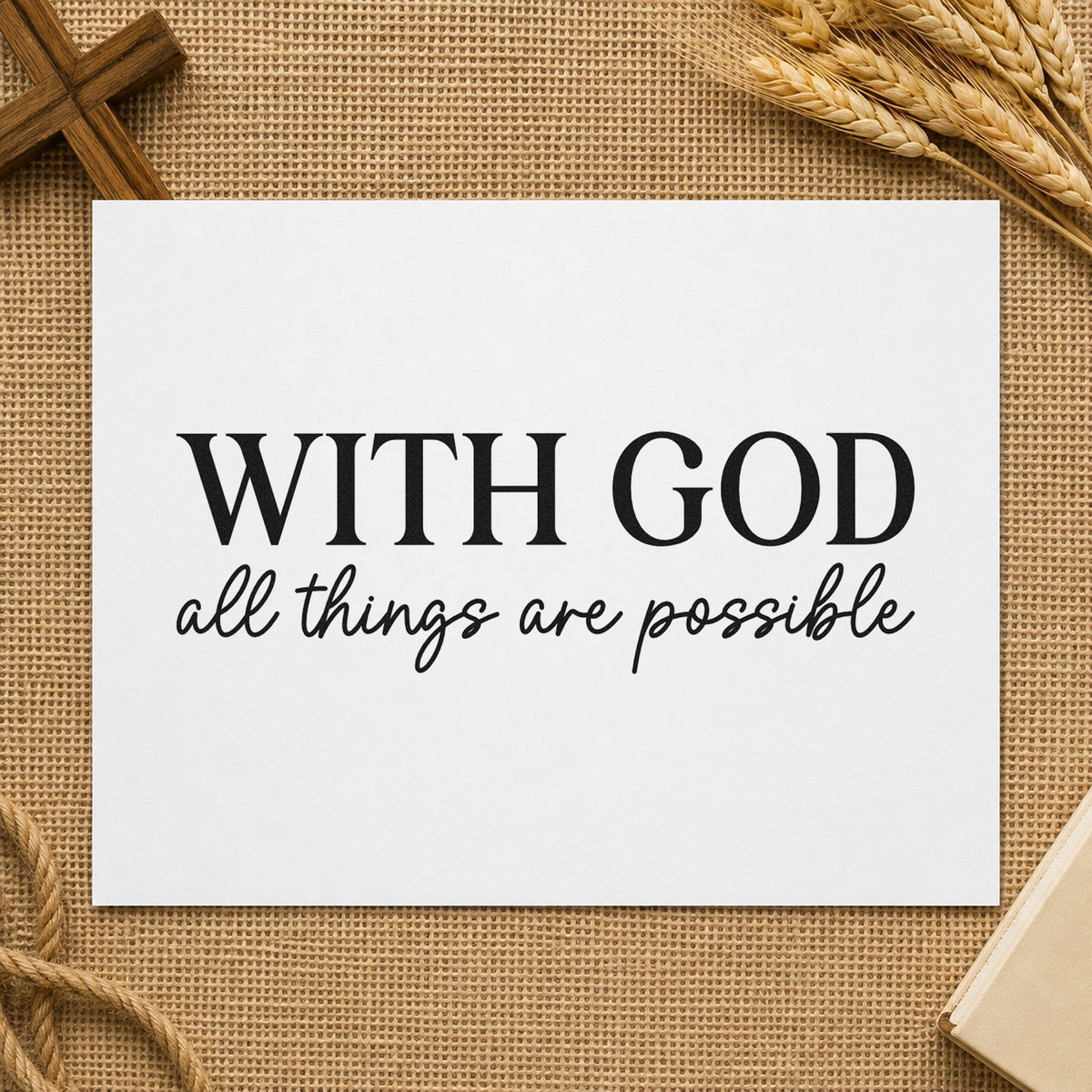 With God All Things Are Possible rubber stamp printed in black ink, ready for all things cards and similar paper crafts.