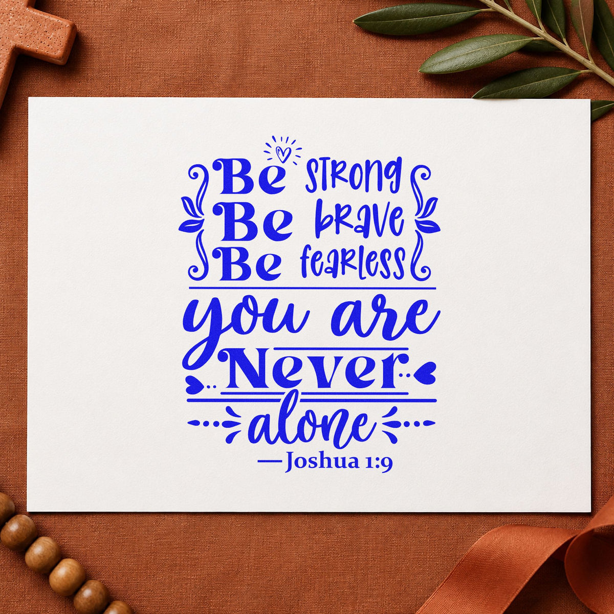 Be Strong Brave Fearless craft stamp in blue ink on cardstock, an easy option for kids' room art.