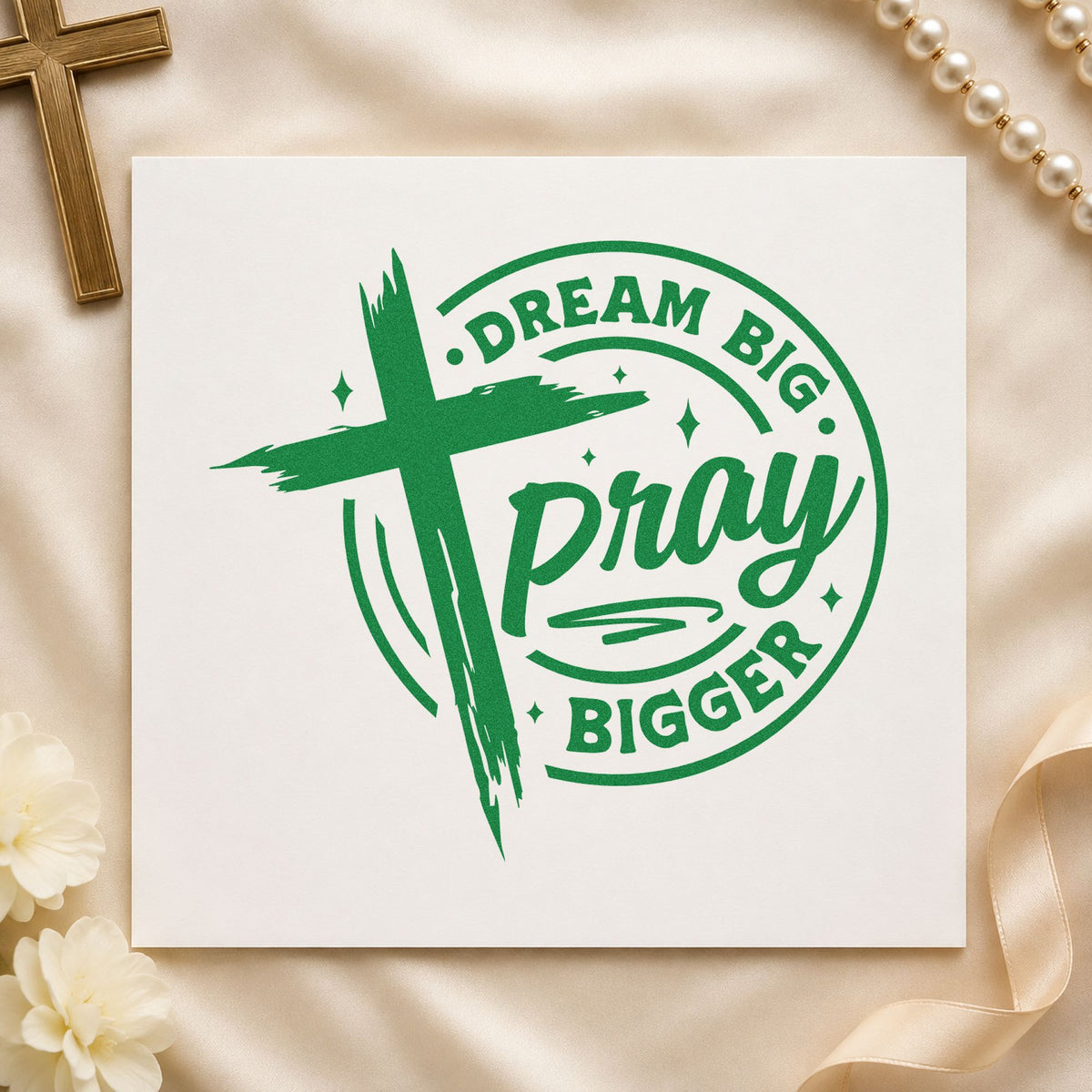 Dream Big Pray Bigger craft stamp imprint in green ink on a handmade project, one idea being framed desk art.