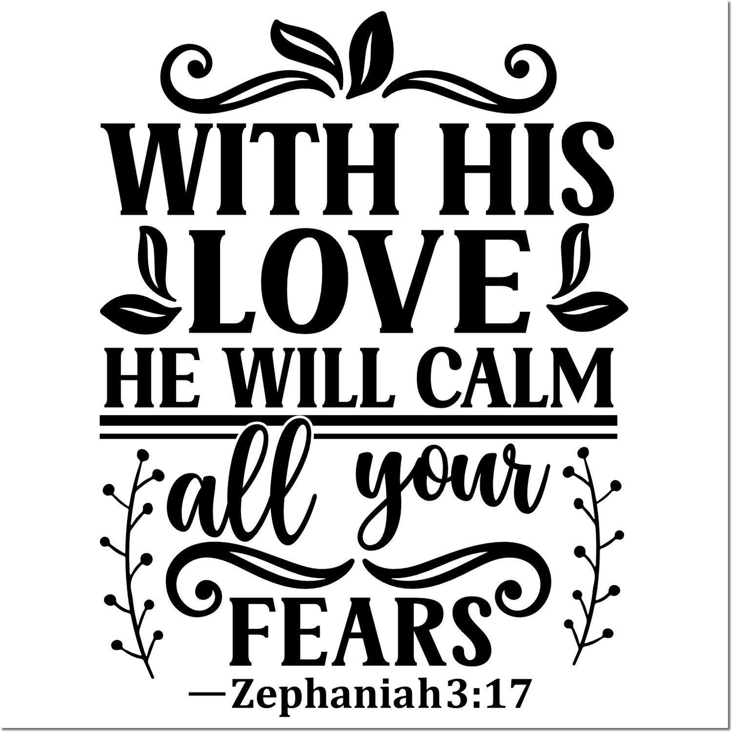 Pre-Inked Love Calms Fears Tag Stamp