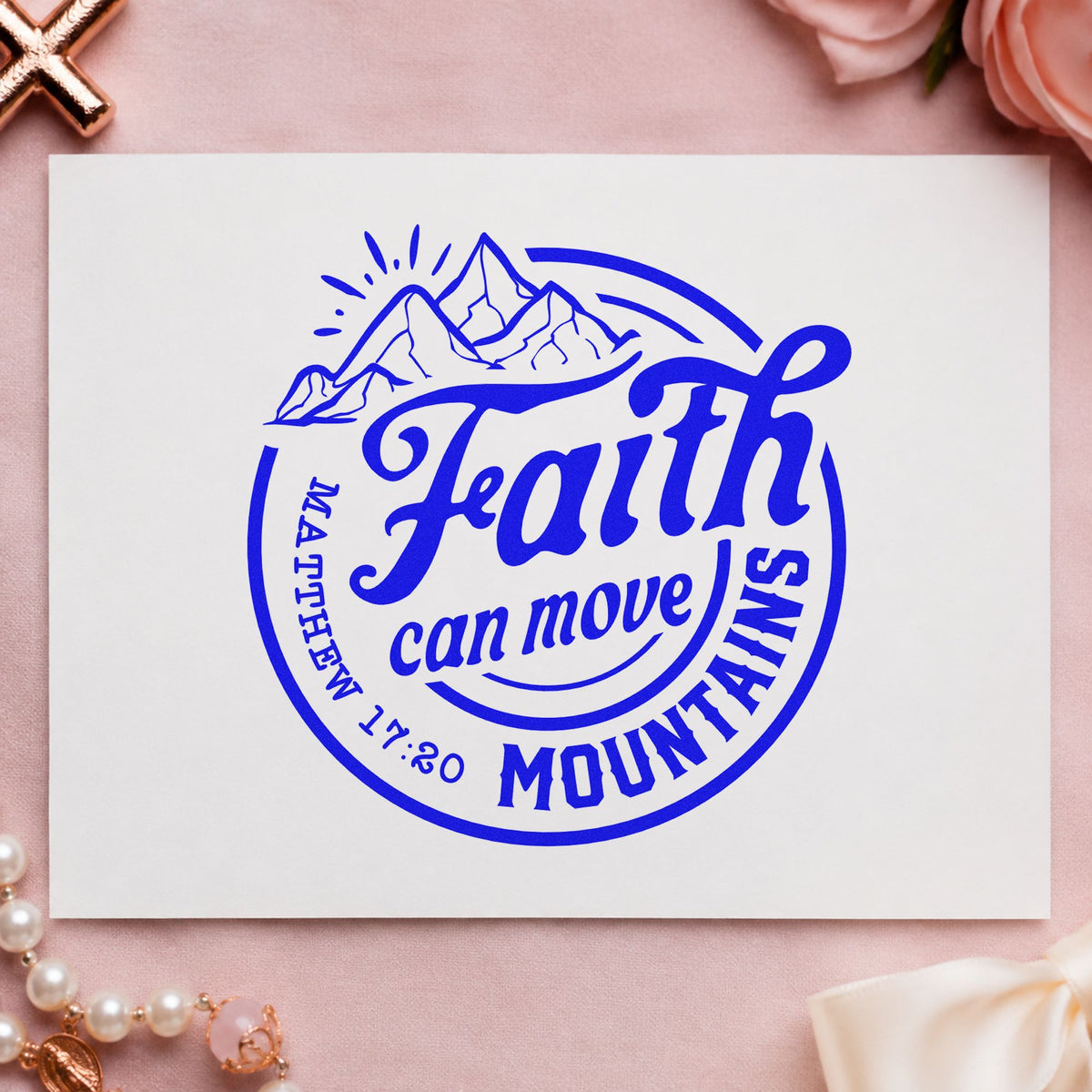 Faith Moves Mountains Circle craft stamp in blue ink on cardstock, an easy option for round label seals.
