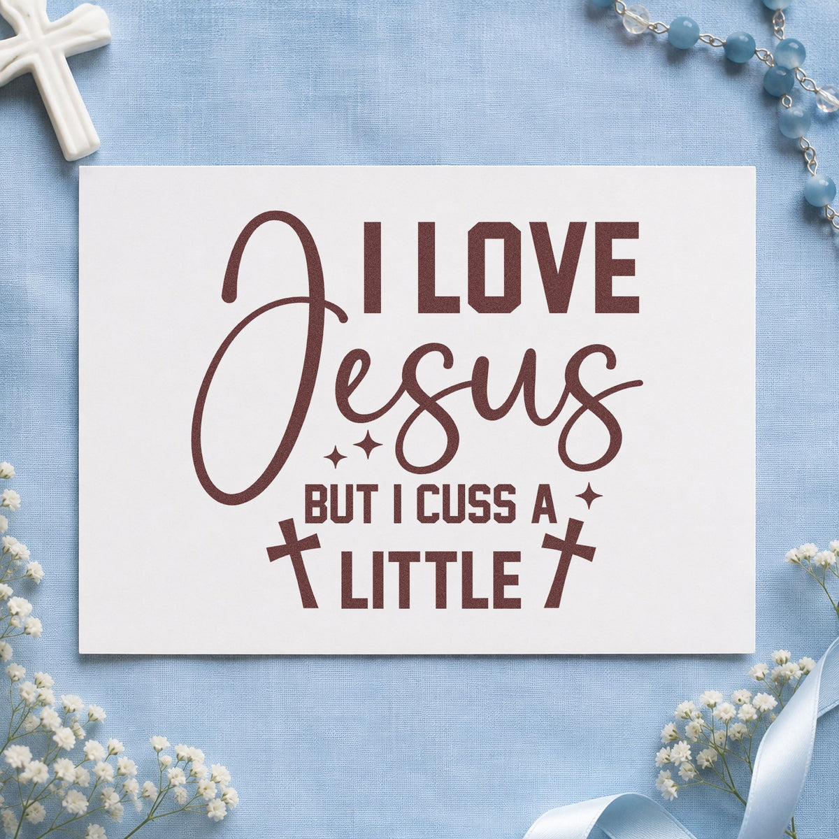 I Love Jesus but Cuss rubber stamp printed in brown ink, ready for real life pages and similar paper crafts.