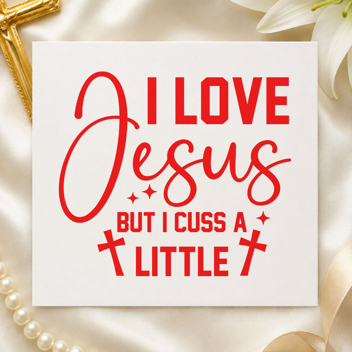 I Love Jesus but Cuss rubber stamp shown in red ink, stamped for projects such as girls' trip luggage.