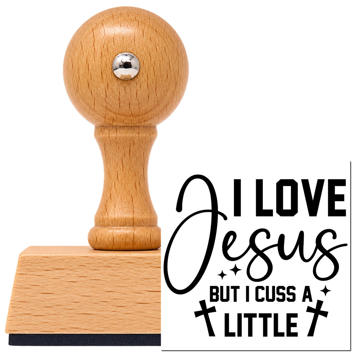 Vintage Pro beech wood stamp with a round knob handle, shown with its black I Love Jesus But Cuss imprint on white.