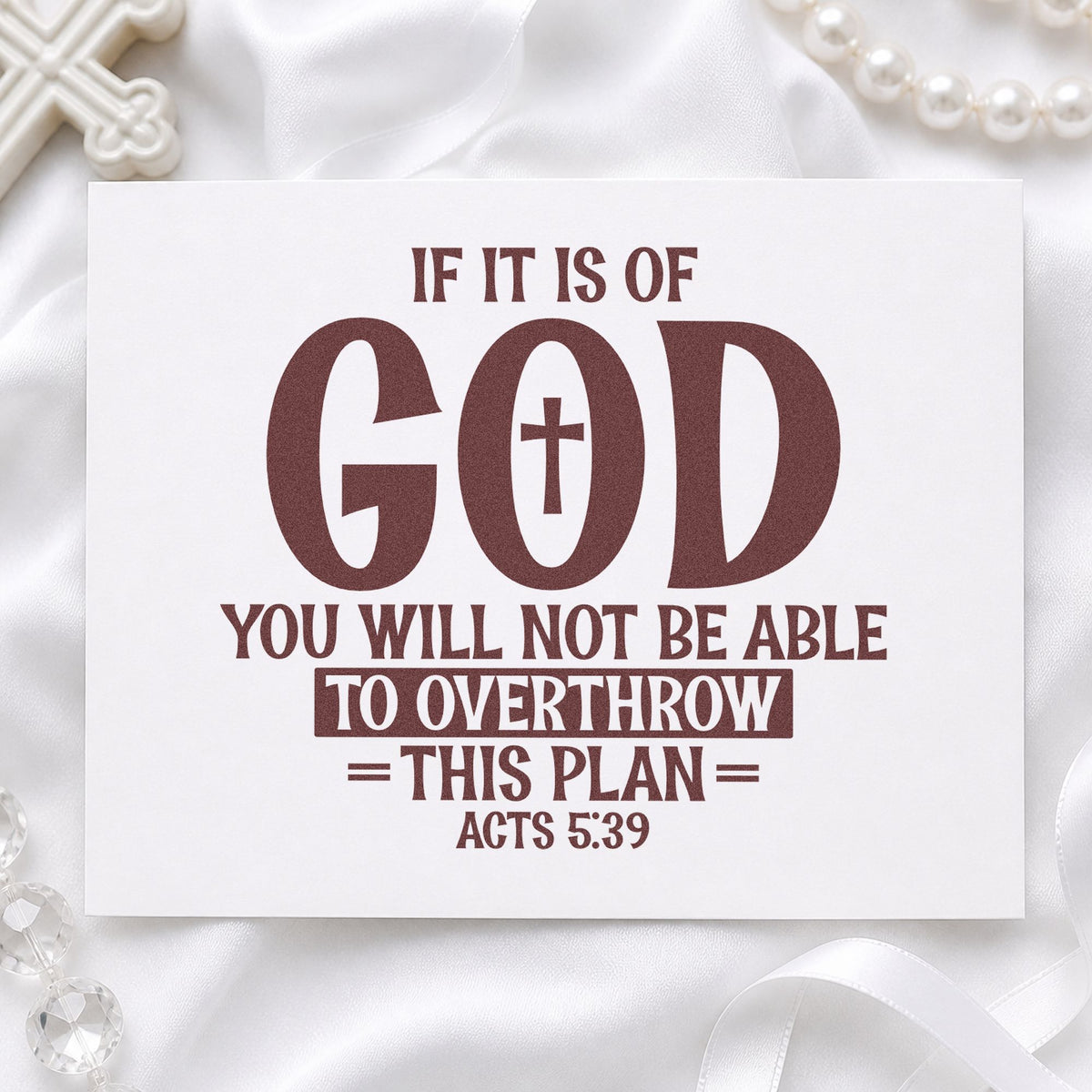 If It Is of God rubber stamp printed in brown ink, ready for plan scrapbooks and similar paper crafts.