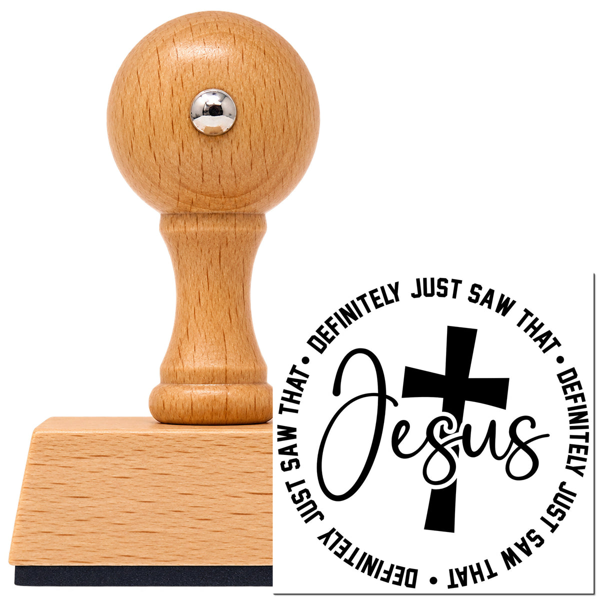 Vintage Pro beech wood stamp with a round knob handle, shown with its black Jesus Definitely Saw That imprint on white.
