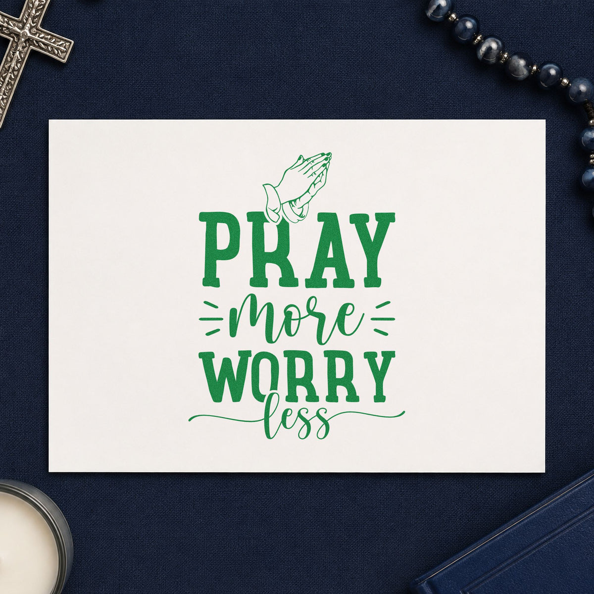 Pray More Worry Less Hands craft stamp imprint in green ink on a handmade project, one idea being journal cover stamping.