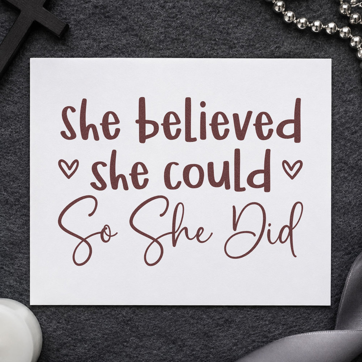 She Believed She Could rubber stamp printed in brown ink, ready for achievement pages and similar paper crafts.