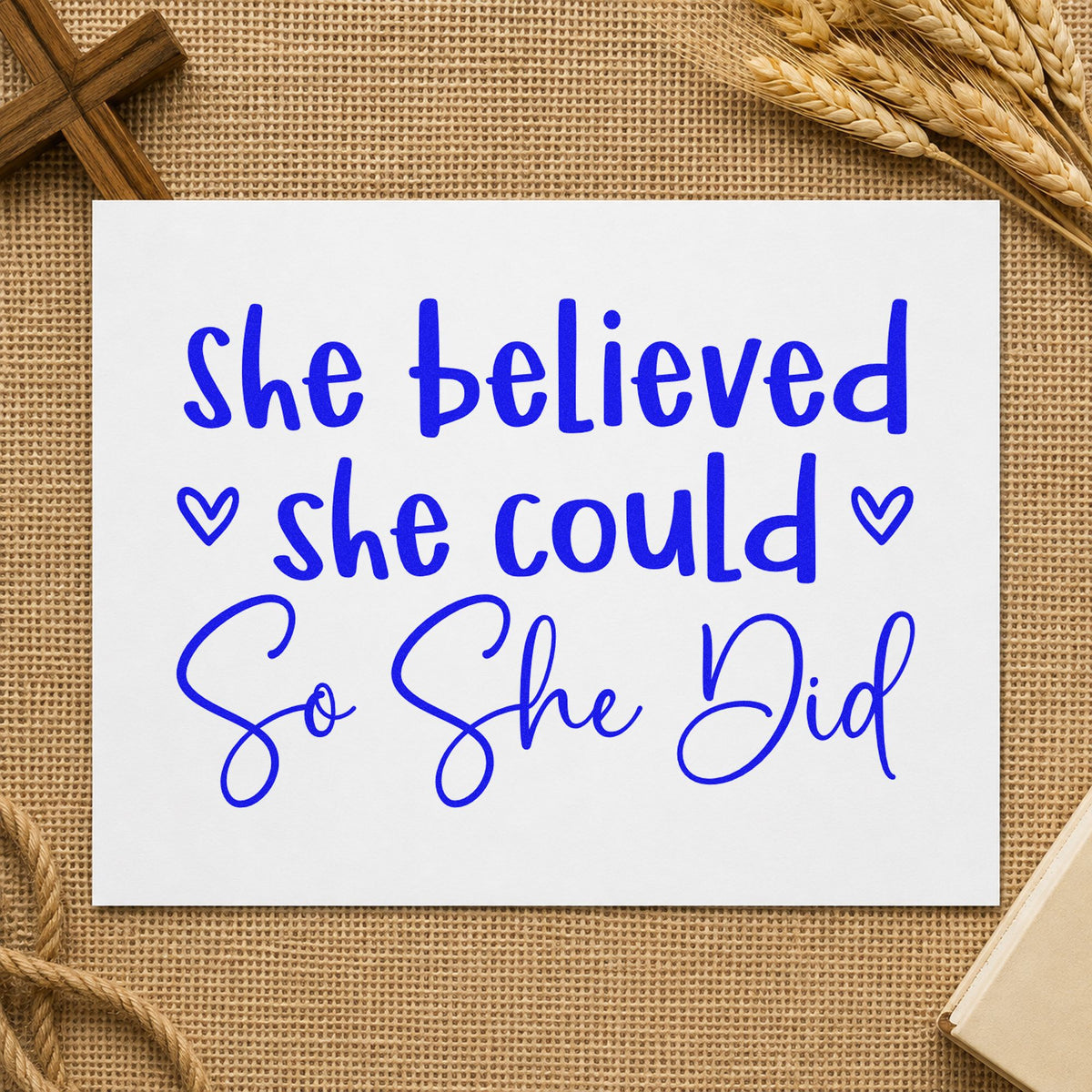 She Believed She Could craft stamp in blue ink on cardstock, an easy option for canvas totes.