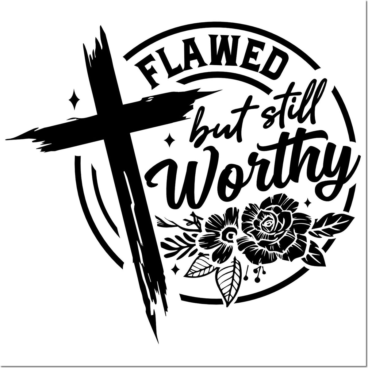 Black circular stamp seal reading Flawed but still worthy, with bold cross brushstroke and floral accents.