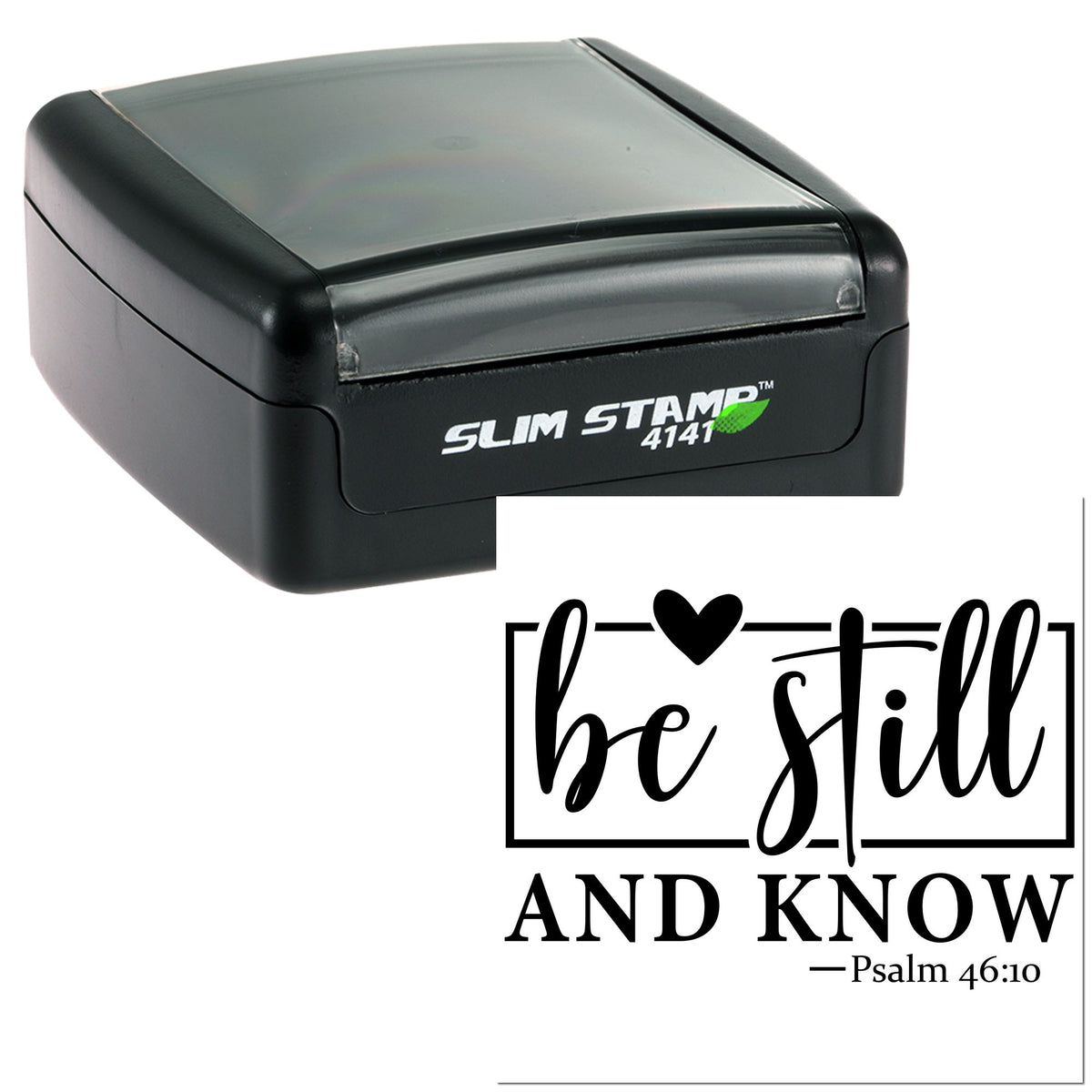 Black self-inking slim stamp with gray lid and be still and know seal design, heart, and Psalm 46:10.