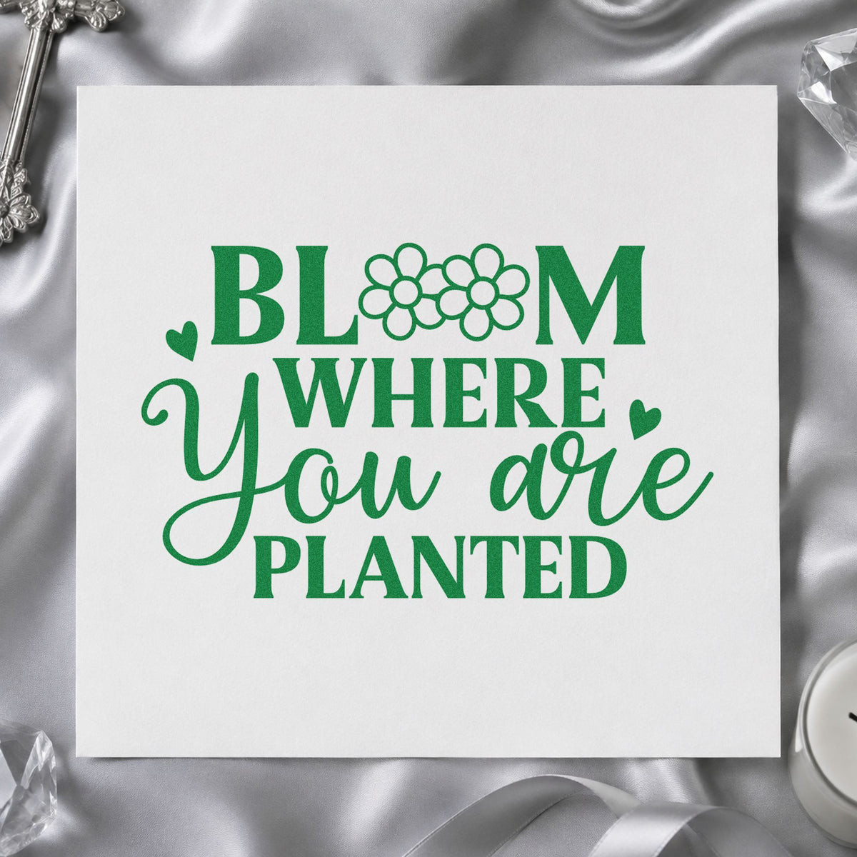 Bloom Where You Are Planted craft stamp imprint in green ink on a handmade project, one idea being military spouse notes.