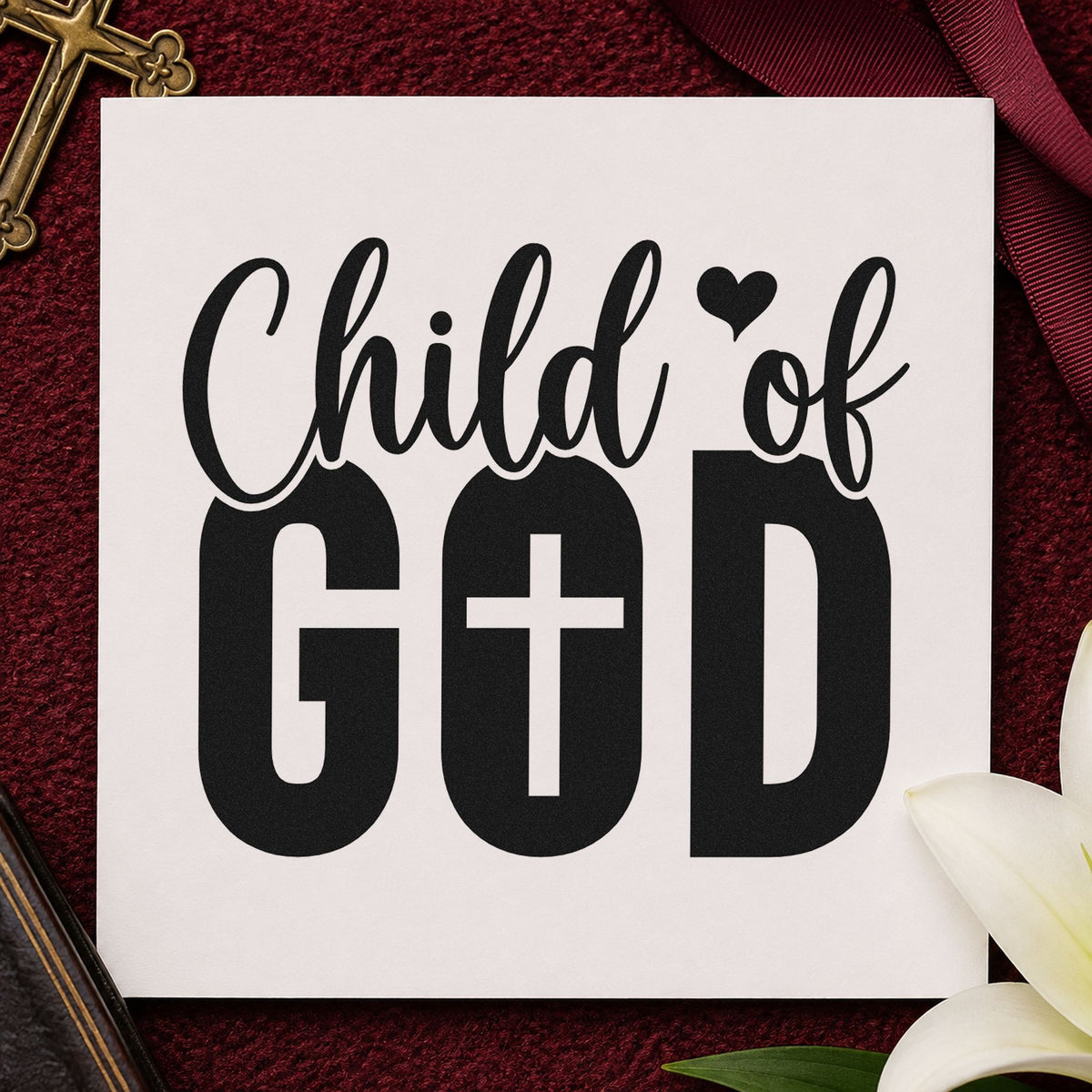 Child of God rubber stamp printed in black ink, ready for child of god cards and similar paper crafts.
